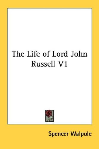 Cover for The Life of Lord John Russell V1