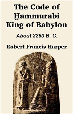 Cover for The Code of Hammurabi King of Babylon