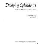 Cover for Decaying splendours