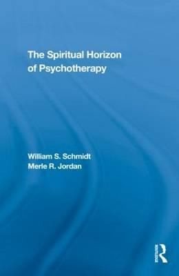 Cover for The Spiritual Horizon Of Psychotherapy