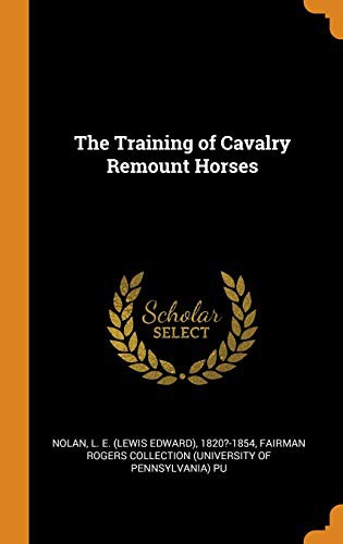 Cover for The Training of Cavalry Remount Horses