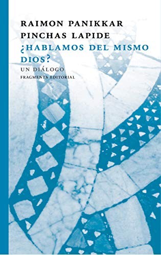 Cover for ¿Hablamos del mismo Dios?