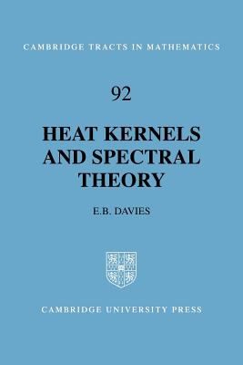 Cover for Heat Kernels and Spectral Theory
            
                Cambridge Tracts in Mathematics Paperback