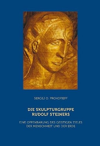 Cover for Die Skulpturgruppe Rudolf Steiners