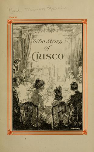 Cover for The story of Crisco.