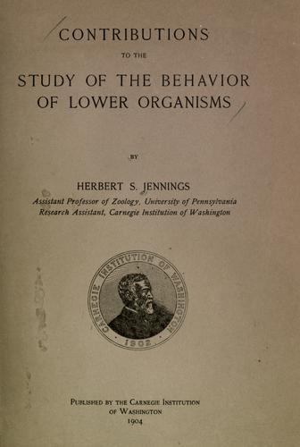 Cover for Contributions to the study of the behavior of lower organisms