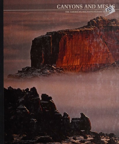Cover for Canyons and mesas, (The American wilderness)