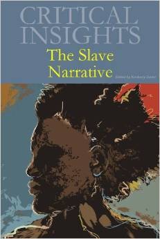 Cover for The Slave Narrative (Critical Insights)
