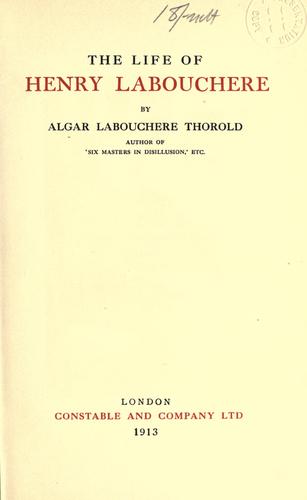 Cover for The life of Henry Labouchere