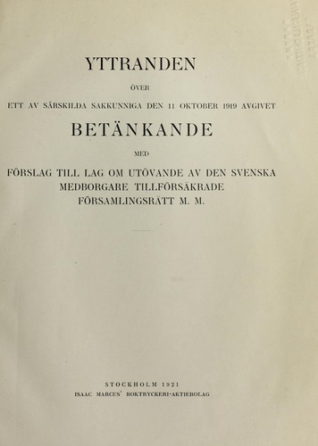Cover for Yttranden o ver ett av sa rskilda sakkunniga den 11 october 1919 avgivet beta nkande med fo rslag till lag om uto vande av den svenska medborgare tillfo rsa krade fo rsamlingsra tt M.M.