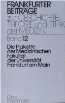 Cover for Die Plakette der Medizinischen Fakultät der Universität Frankfurt am Main