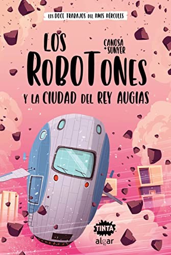 Cover for Los Robotones y la ciudad del rey Augías