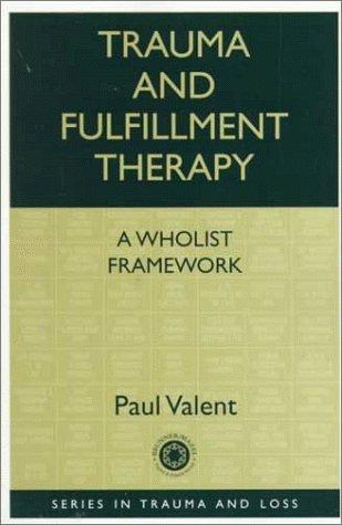 Cover for Trauma and fulfillment therapy