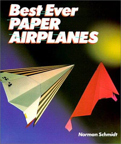 Cover for Best Ever Paper Airplanes