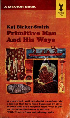 Cover for Primitive man and his ways