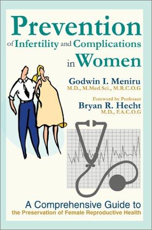 Cover for Prevention of Infertility and Complications in Women