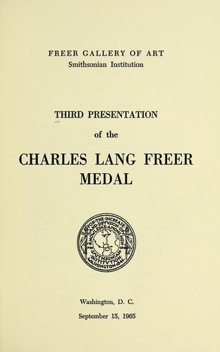 Cover for Third presentation of the Charles Lang Freer medal, September 15, 1965