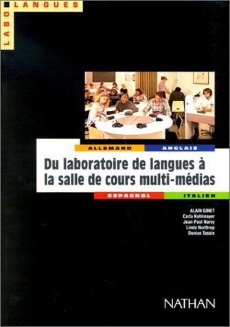 Cover for Du laboratoire de langues à la salle de cours multi-médias