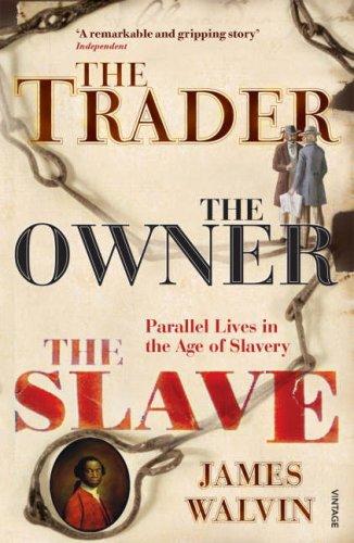 Cover for The Trader, The Owner, The Slave