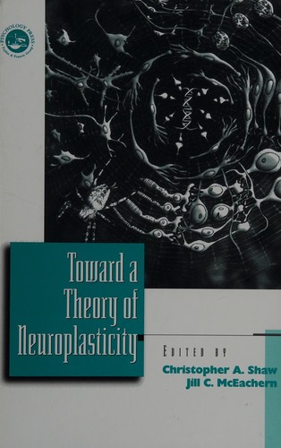 Cover for Toward a theory of neuroplasticity