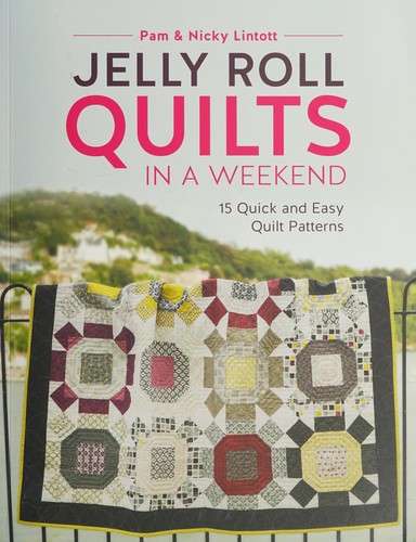 Cover for Jelly Roll Quilts in a Weekend