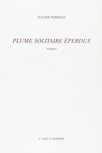 Cover for Plume solitaire éperdue