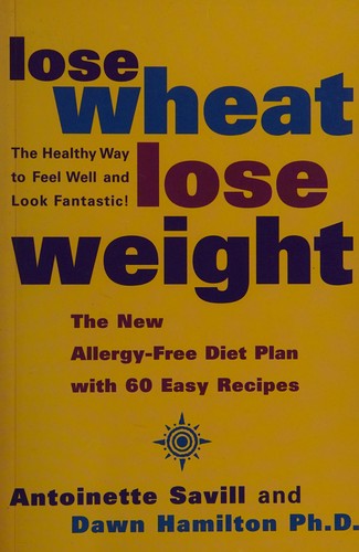 Cover for Lose wheat, lose weight