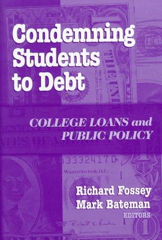 Cover for Condemning students to debt