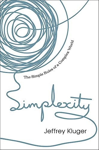 Cover for Simplexity: The Simple Rules of a Complex World