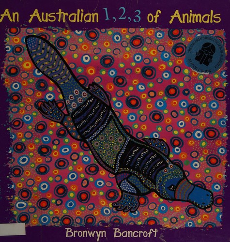 Cover for An Australian 1, 2, 3 of animals