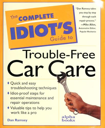 Cover for The complete idiot's guide to trouble-free car care