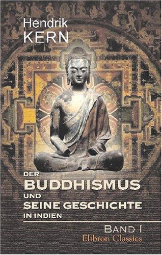 Cover for Der Buddhismus und seine Geschichte in Indien
