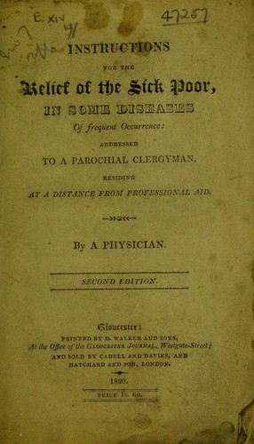 Cover for Instructions for the relief of the sick poor, in some diseases of frequent occurrence: addressed to a parochial clergyman, residing at a distance from professional aid