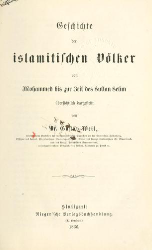 Cover for Geschichte der islamitischen Völker von Mohammed bis zur Zeit des Sultan Selim.