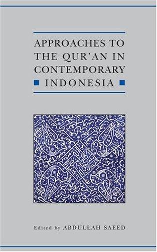 Cover for Approaches to the Qur'an in Contemporary Indonesia (Qur'anic Studies)