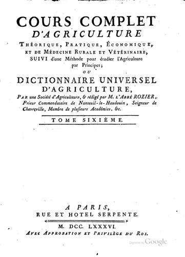 Cover for Cours complet d'agriculture théorique, pratique, économique, et de médecine rurale et vétérinaire
