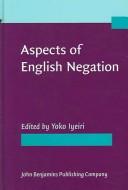 Cover for Aspects of English negation