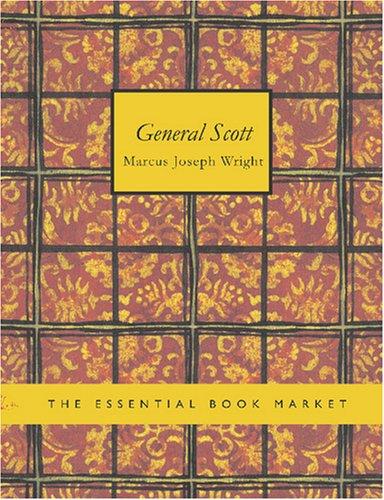 Cover for General Scott (Large Print Edition)