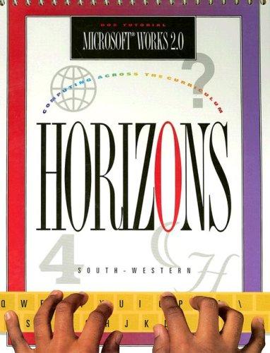 Cover for Horizons! Computing Across the Curriculum, Microsoft Works 2