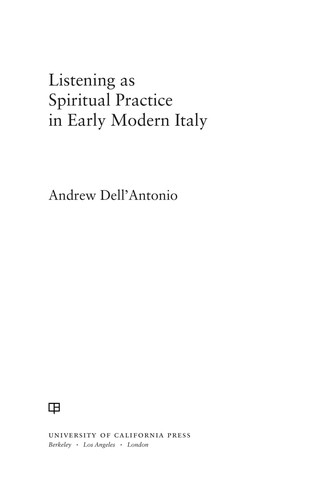 Cover for Listening as spiritual practice in early modern Italy