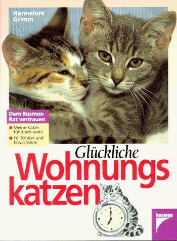 Cover for Glückliche Wohnungskatzen.