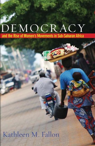 Cover for Democracy and the rise of women's movements in Sub-Saharan Africa