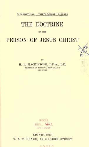 Cover for The doctrine of the person of Jesus Christ.