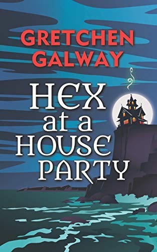 Cover for Hex at a House Party