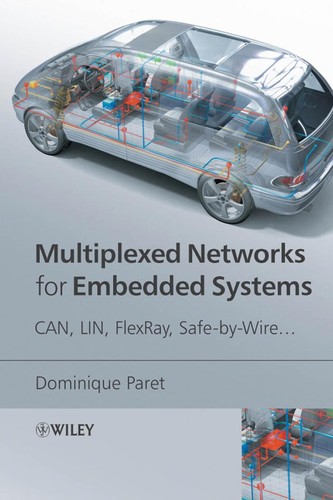 Cover for Multiplexed networks for embedded systems