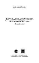 Cover for Ruptura de la conciencia hispanoamericana