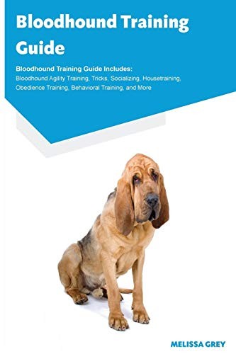 Cover for Bloodhound Training Guide Bloodhound Training Guide Includes