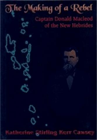 Cover for The making of a rebel