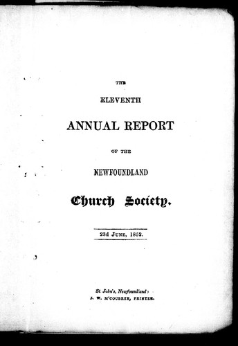 Cover for The eleventh annual report of the Newfoundland Church Society, 23d June, 1852