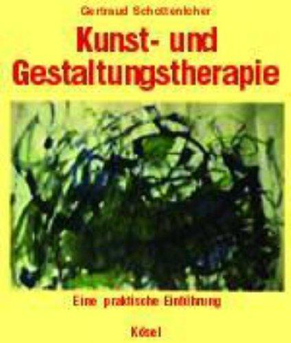 Cover for Kunst- und Gestaltungstherapie. Eine praktische Einführung.